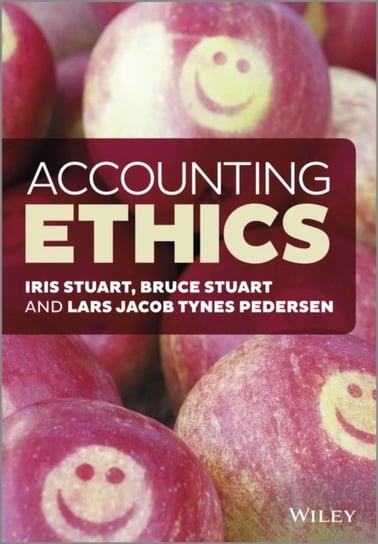 Accounting Ethics Stuart Iris, Stuart Bruce, Pedersen Lars J. T.