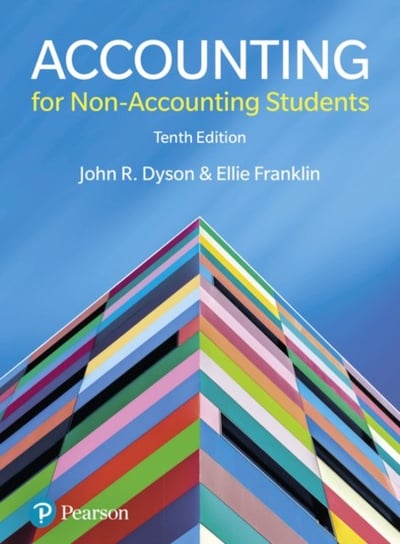 Accounting for Non-Accounting Students 10th Edition Opracowanie zbiorowe
