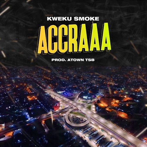 Accraaa Kweku Smoke