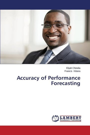 Accuracy of Performance Forecasting Chindia Elijah