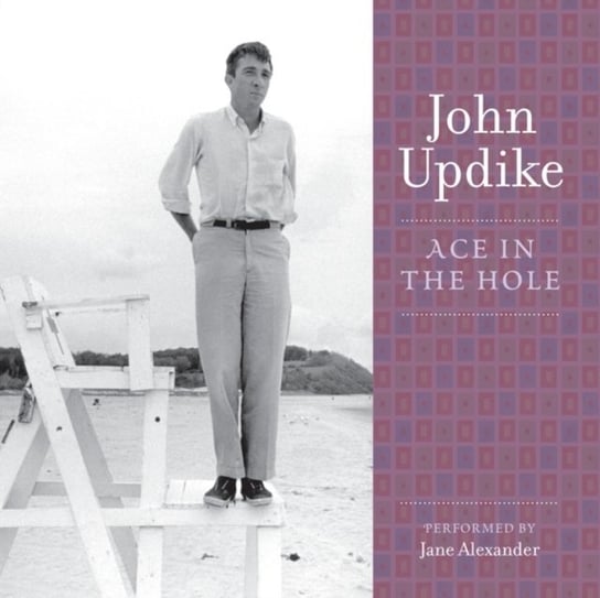 Ace in the Hole - audiobook Updike John