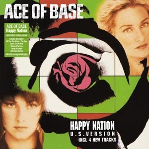 Ace of Base - Happy Nation Ace of Base