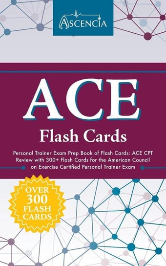ACE Personal Trainer Exam Prep Book of Flash Cards Ascencia Test Prep