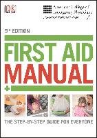 Acep First Aid Manual 5th Edition: The Step-By-Step Guide for Everyone Dk