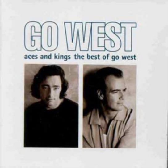Aces and Kings: The Best of Go West Go West