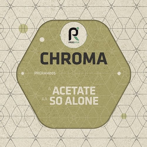 Acetate / So Alone Chroma