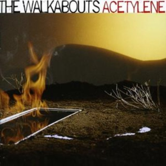Acetylene The Walkabouts