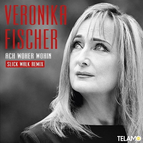 Ach woher-wohin Veronika Fischer