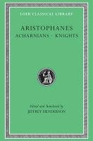 Acharnians. Knights Aristophanes