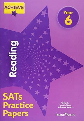 Achieve Reading SATs Practice Papers Year 6 Laura Collinson, Shareen Wilkinson