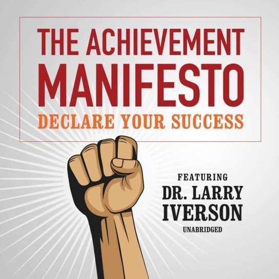 Achievement Manifesto Iverson Larry