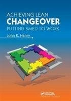 Achieving Lean Changeover Henry John R.
