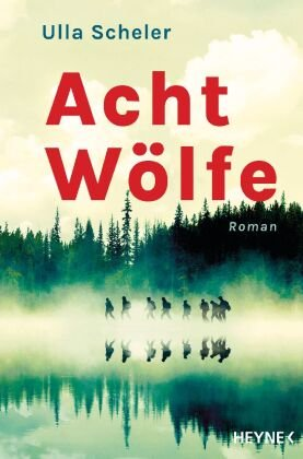 Acht Wölfe Heyne