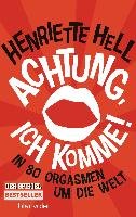 Achtung, ich komme! Hell Henriette