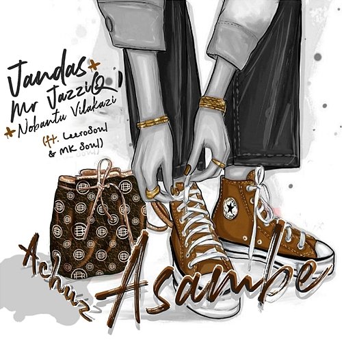 Achuz Asambe Nobantu Vilakazi feat. Leerosoul, Mr JazziQ, MK Soul, Jandas