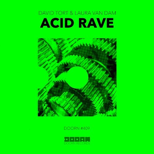 Acid Rave David Tort x Laura van Dam