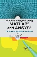 Acoustic Analyses Using Matlab (R) and Ansys (R) Howard Carl Q., Cazzolato Benjamin S.