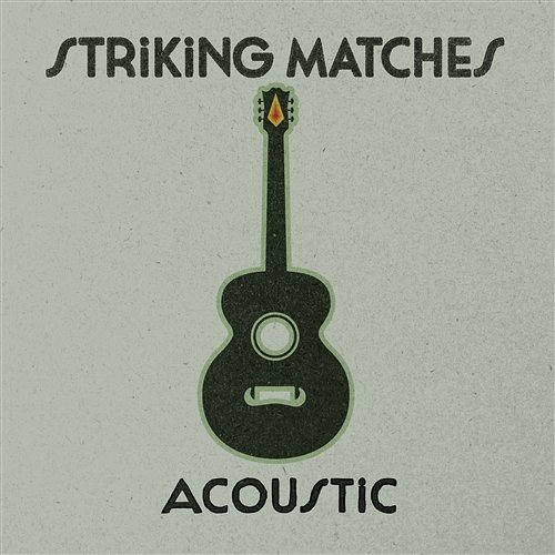 Acoustic Striking Matches