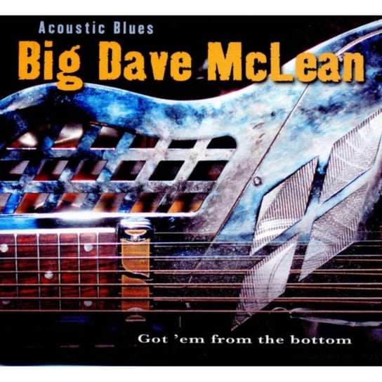 Acoustic Blues - Got Em MacLean Dave