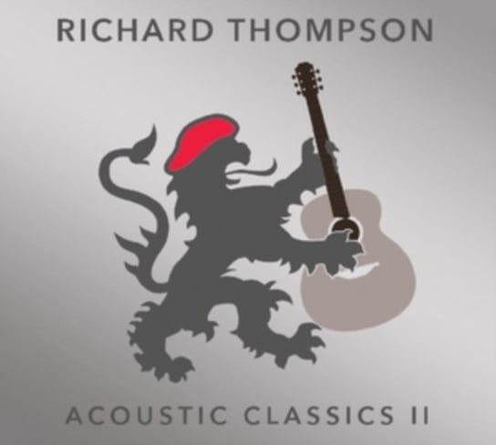 Acoustic Classics II Thompson Richard