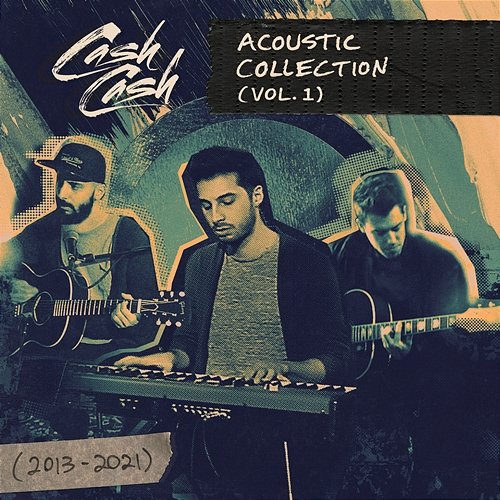 Acoustic Collection (Vol. 1) Cash Cash
