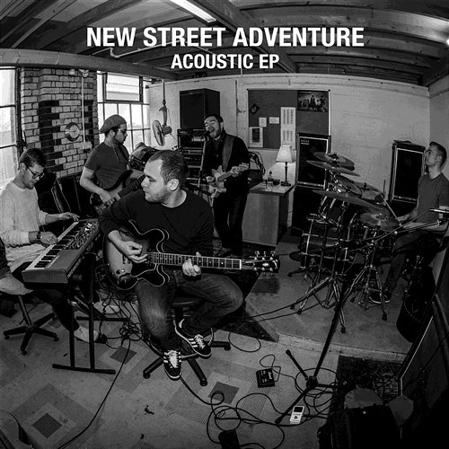 Acoustic E.P New Street Adventure