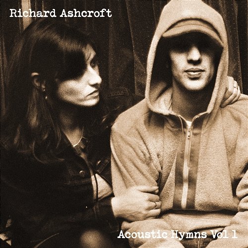 Acoustic Hymns Vol. 1 Richard Ashcroft