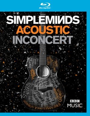 Acoustic In Concert Simple Minds