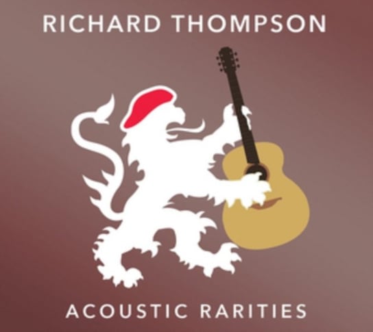 Acoustic Rarities Thompson Richard