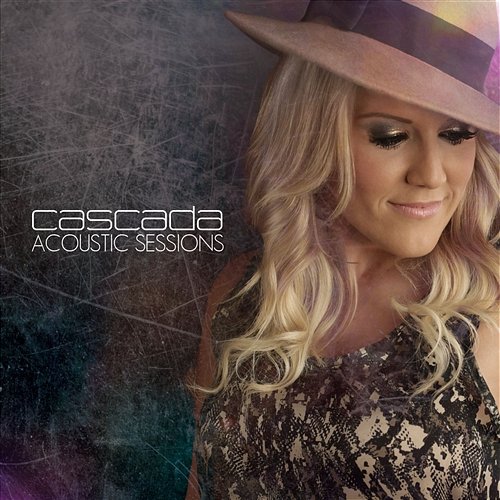 Acoustic Sessions Cascada