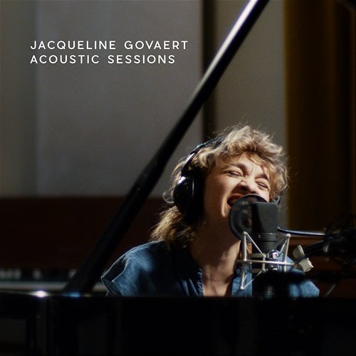 Acoustic Sessions Jacqueline Govaert