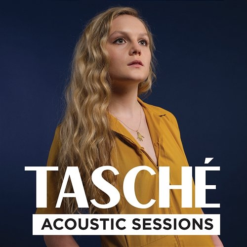 Acoustic Sessions Tasché