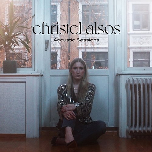 Acoustic Sessions Christel Alsos