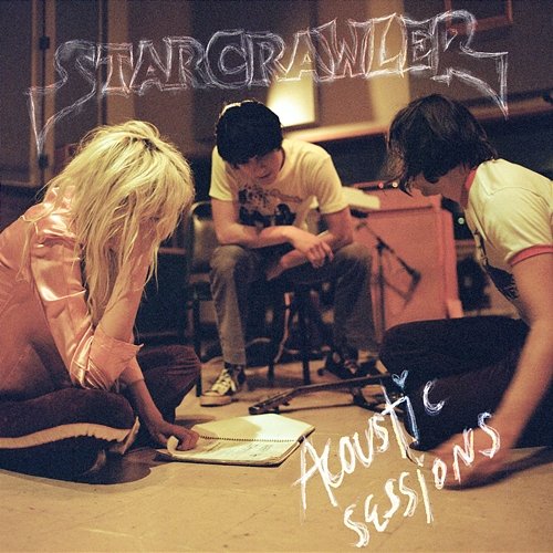 Acoustic Sessions Starcrawler
