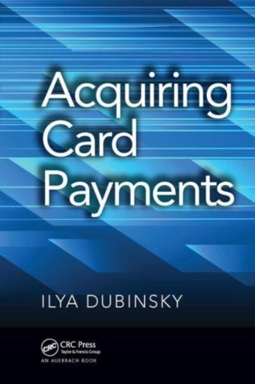 Acquiring Card Payments Ilya Dubinsky
