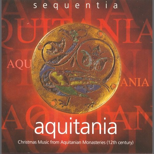 Acquitania - Christmas Music From Acquitanian Monasteries Sequentia