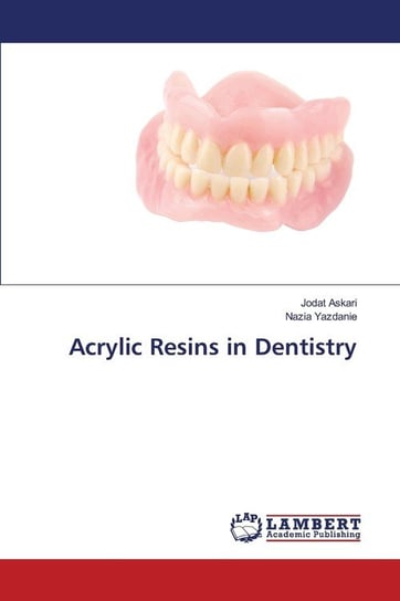 Acrylic Resins in Dentistry Askari Jodat
