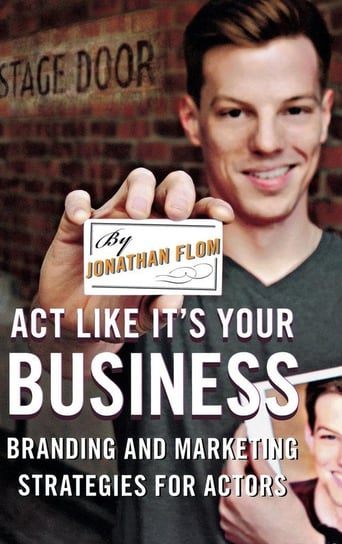 Act Like It's Your Business Flom Jonathan