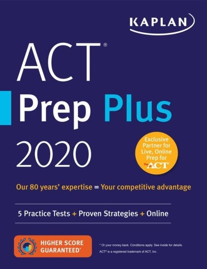ACT Prep Plus 2020: 5 Practice Tests + Proven Strategies + Online Kaplan Test Prep