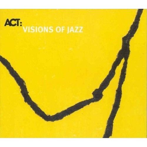 Act: Visions Of Jazz Various Artists