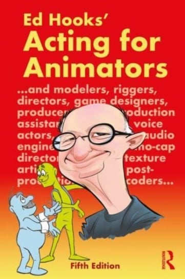 Acting for Animators Taylor & Francis Ltd.