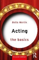 Acting: The Basics Merlin Bella
