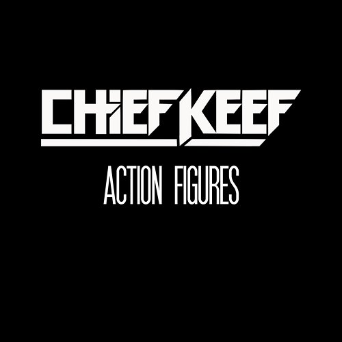 Action Figures Chief Keef