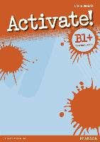 Activate! B1+ Teacher's Book Walsh Clare