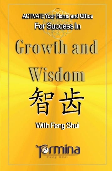 Activate your Home or Office For Success in Growth and Wisdom Ashton Termina