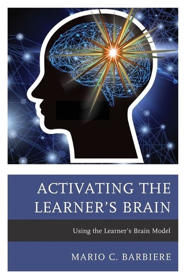 Activating the Learner's Brain Barbiere Mario C.