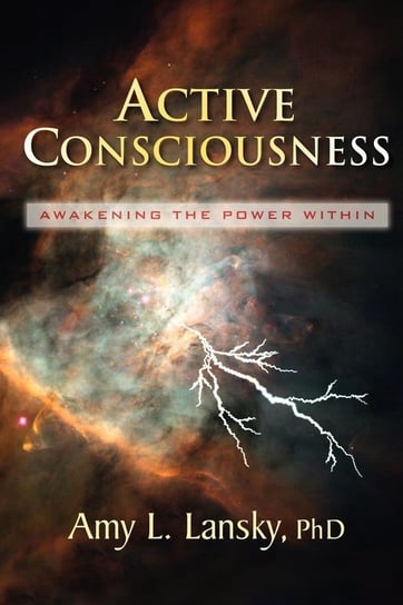Active Consciousness Lansky Amy L.
