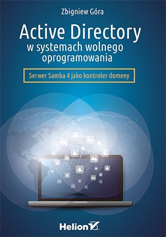 Active Directory w systemach wolnego oprogramowania Góra Zbigniew