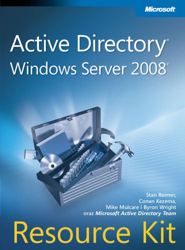 Active Directory Windows Server 2008 Opracowanie zbiorowe