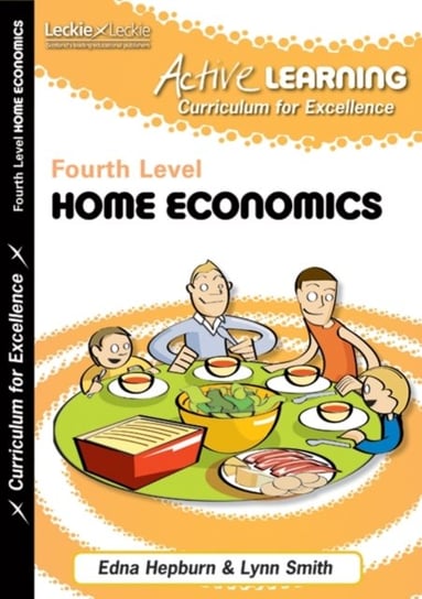 Active Home Economics: Fourth Level Lynn Smith